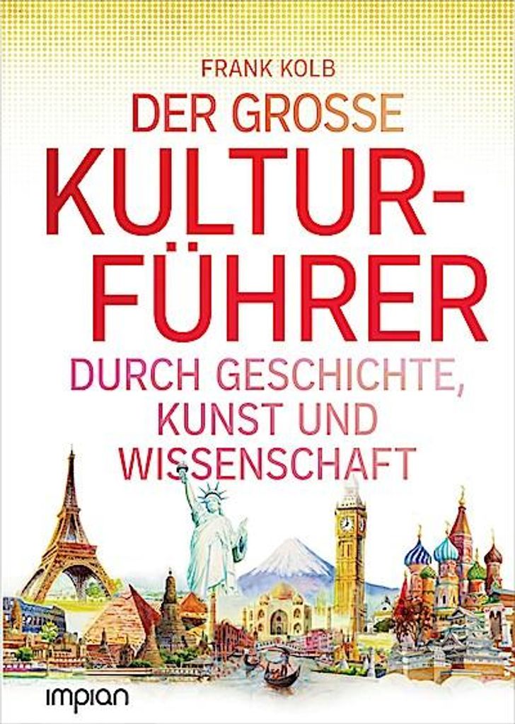 Der große Kulturführer durch Geschichte, Kunst und Zdjęcie produktu 