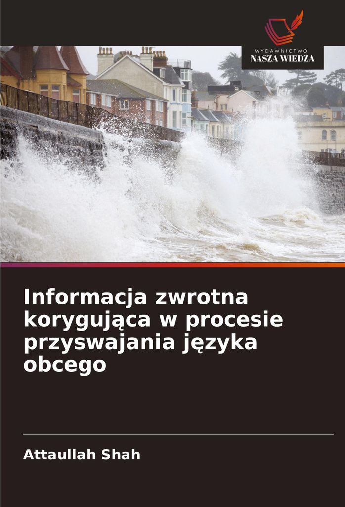 Informacja zwrotna koryguj¿ca w procesie przyswajania j¿zyka obcego