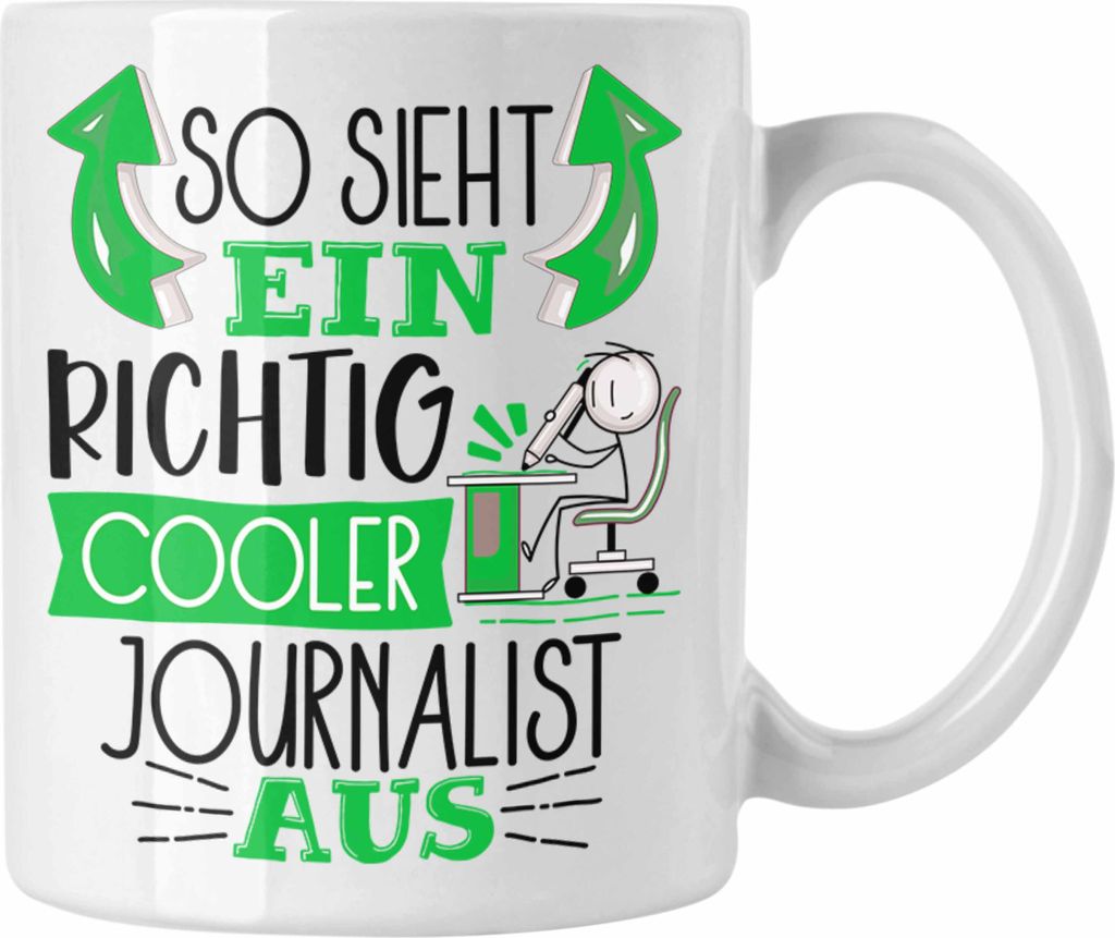 Trendation - Journalist Tasse Geschenk So Sieht Ein RIchtig Cooler Journalist Aus Geschenkidee Lustiger Spruch Geburtstag Becher Kaffeetasse (Weiß)
