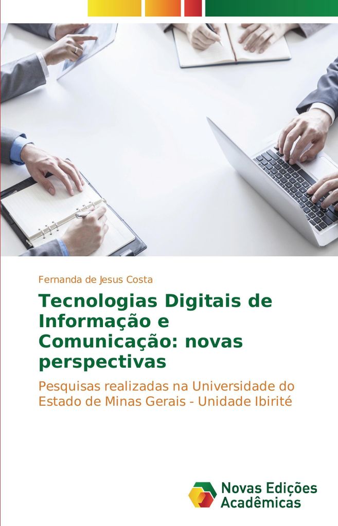 Tecnologias Digitais de Informação e Comunicação: novas perspectivas