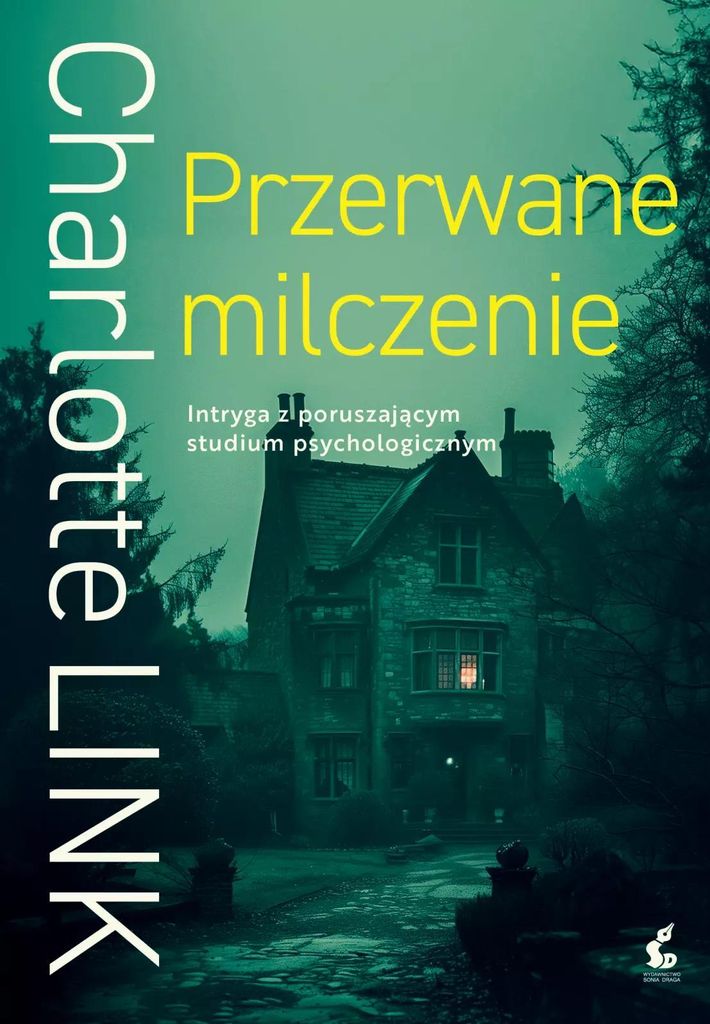 Charlotte Link: Przerwane milczenie Wydanie 2024