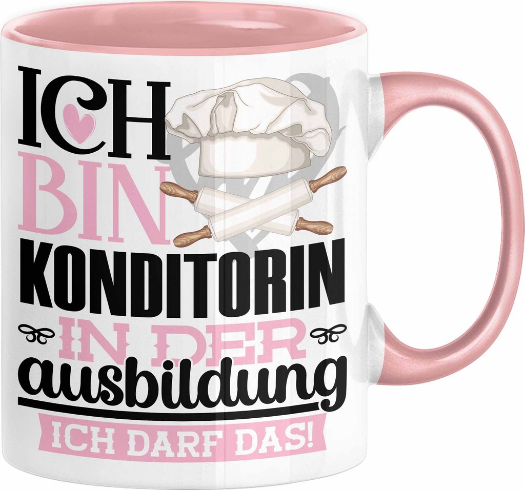Konditorin Ausbildung Start Geschenk Tasse Ich Bin Konditorin In Der Ausbildung Ich Darf Das Kaffee-Becher Geschenkidee (Rosa)