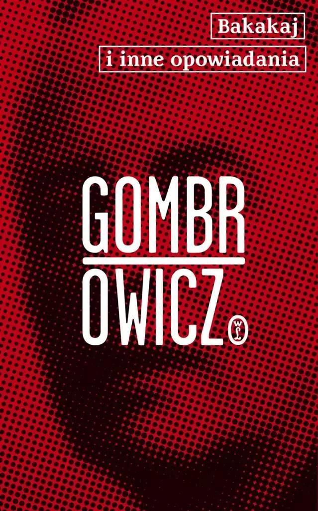 Bakakaj i inne opowiadania - Witold Gombrowicz (Buch auf Polnisch)
