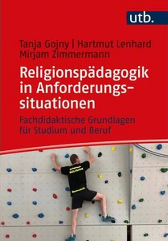 Religionspädagogik in Anforderungssituationen - Manuel de Pédagogie