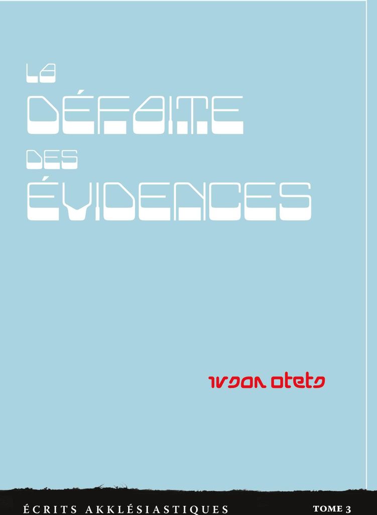 La défaite des évidences