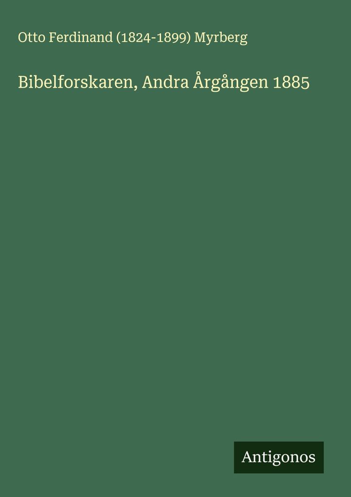 Der Bibelgelehrte, Zweite Ausgabe 1885