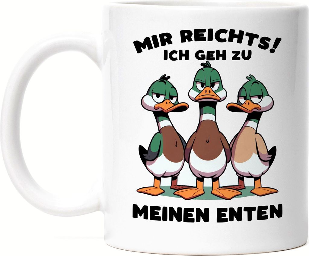 Mir reichts ich geh zu meinen Enten Witzige Enten Tasse Weiß - Laufente Liebhaber Präsent