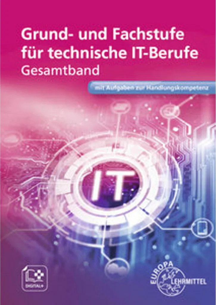 Grund- und Fachstufe für technische IT-Berufe Manuel Informatique Pro