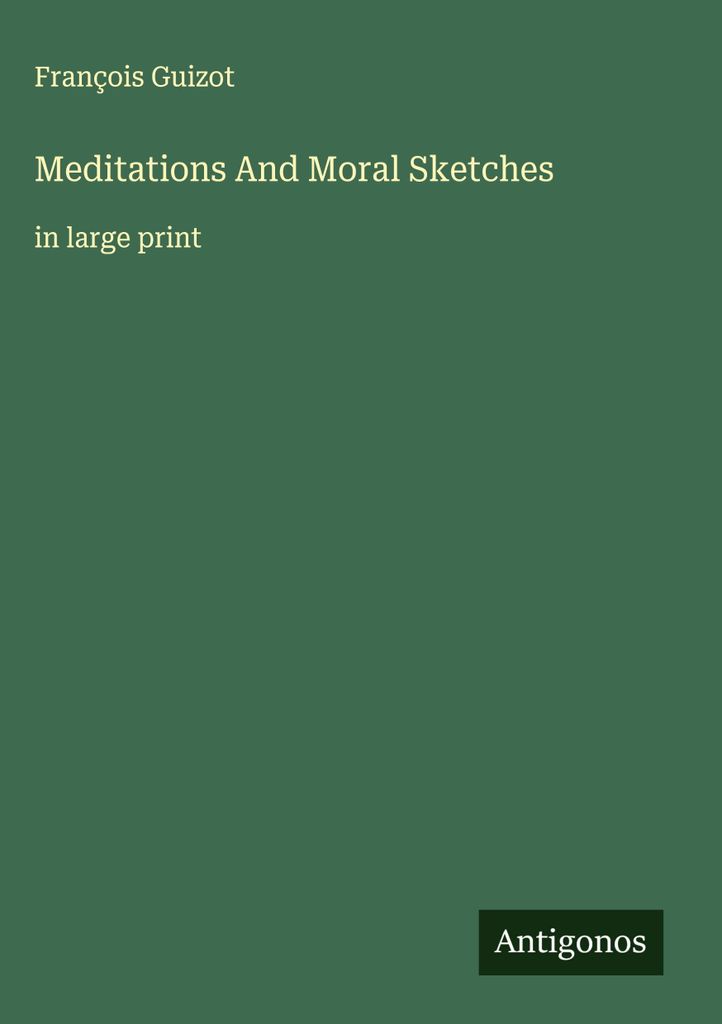 Meditationen und moralische Skizzen