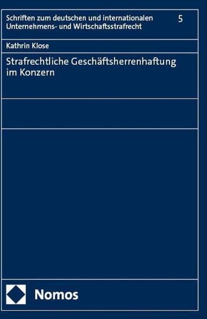 Strafrechtliche Geschäftsherrenhaftung im Konzern