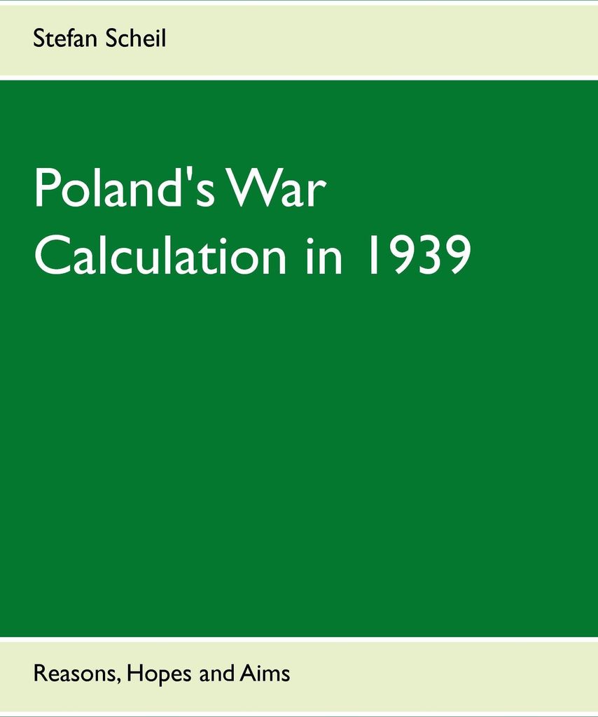 Poland's War Calculation in 1939