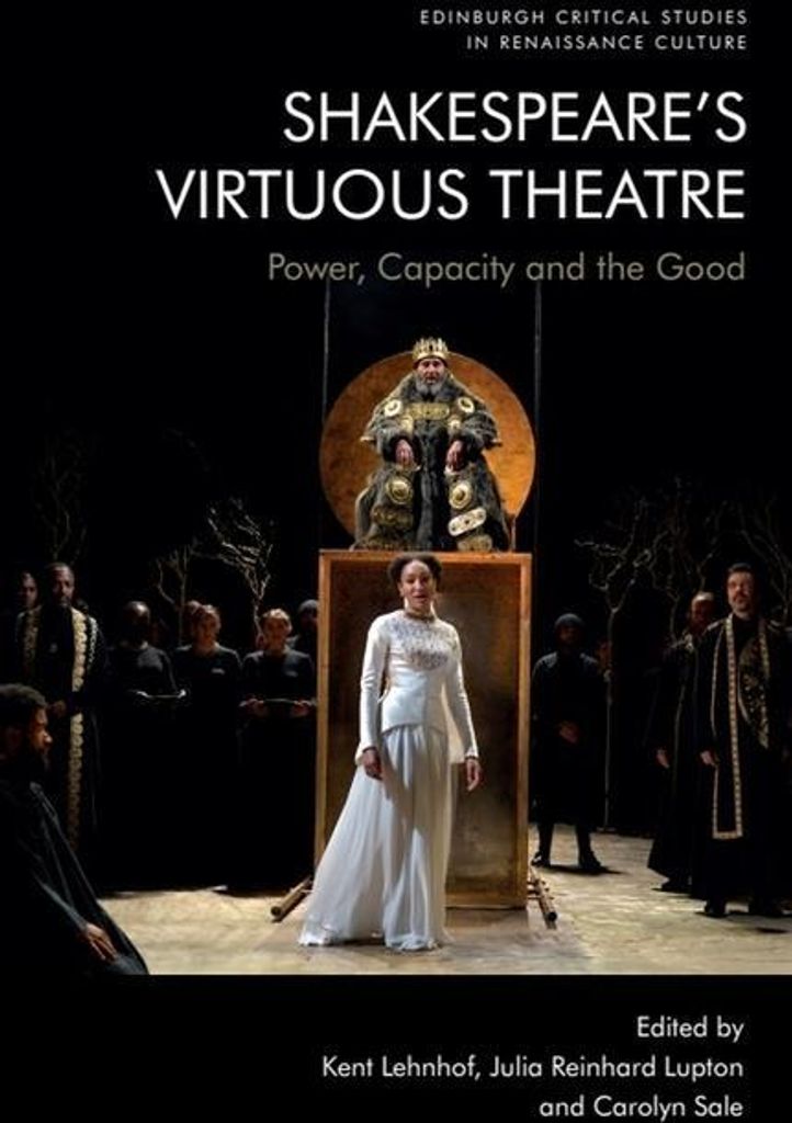 Shakespeare's Virtuous Theatre