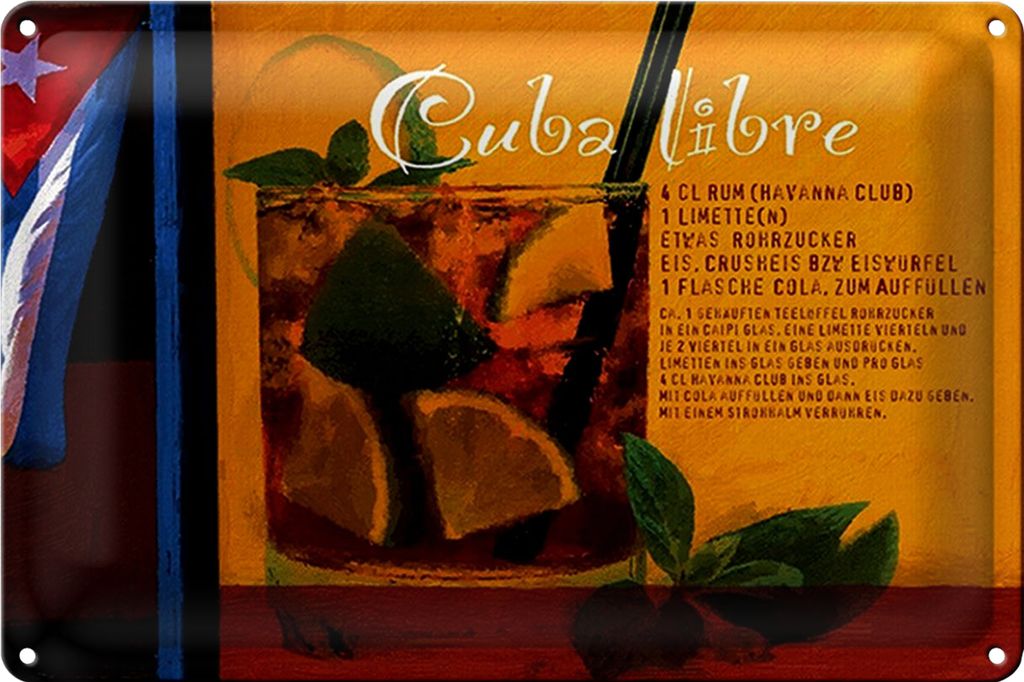 Blechschild Spruch 40x30cm Cuba Libre Rezept Rum Havanna