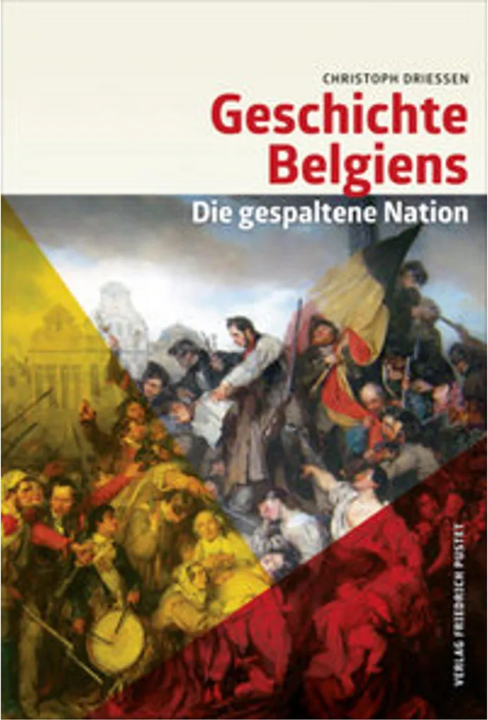 Histoire de la Belgique : ouvrage de référence Geschichte Belgiens complet