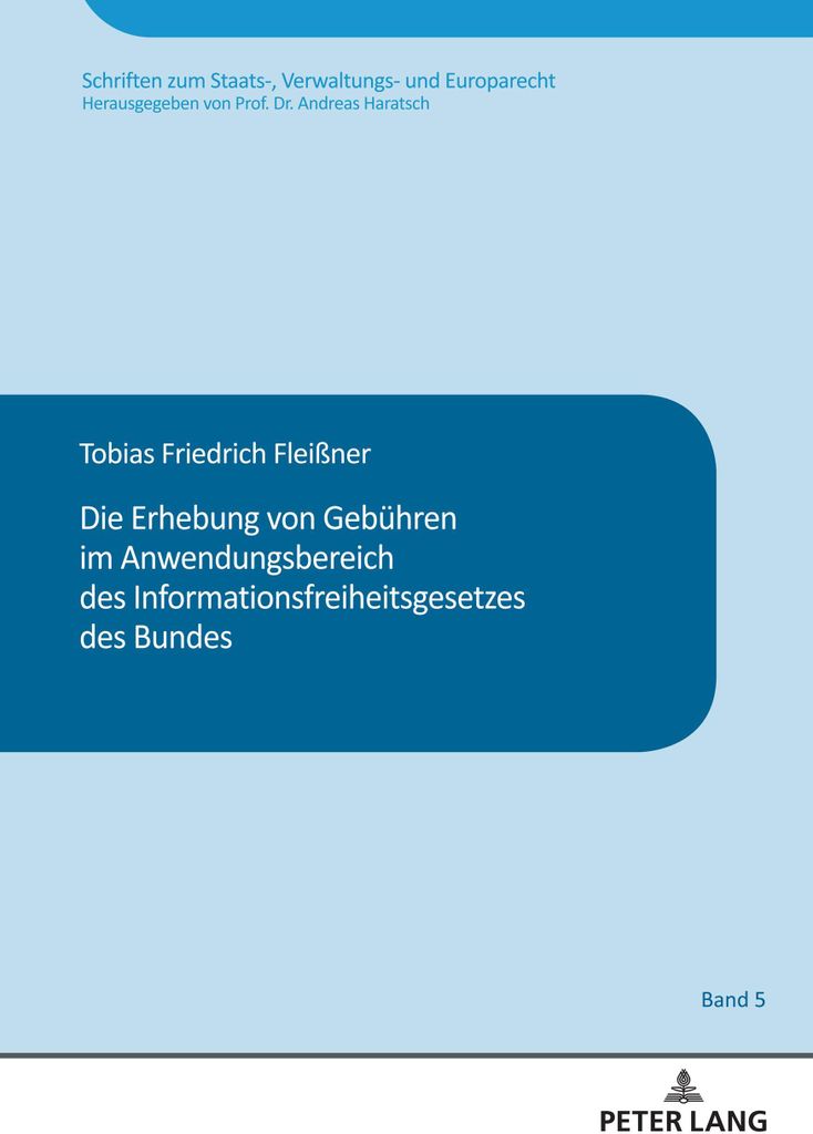 Die Erhebung von Gebühren im Anwendungsbereich des Informationsfreiheitsgesetzes des Bundes