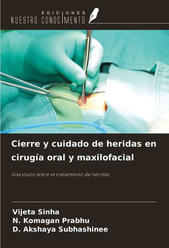Cierre y cuidado de heridas en cirugía oral y maxilofacial
