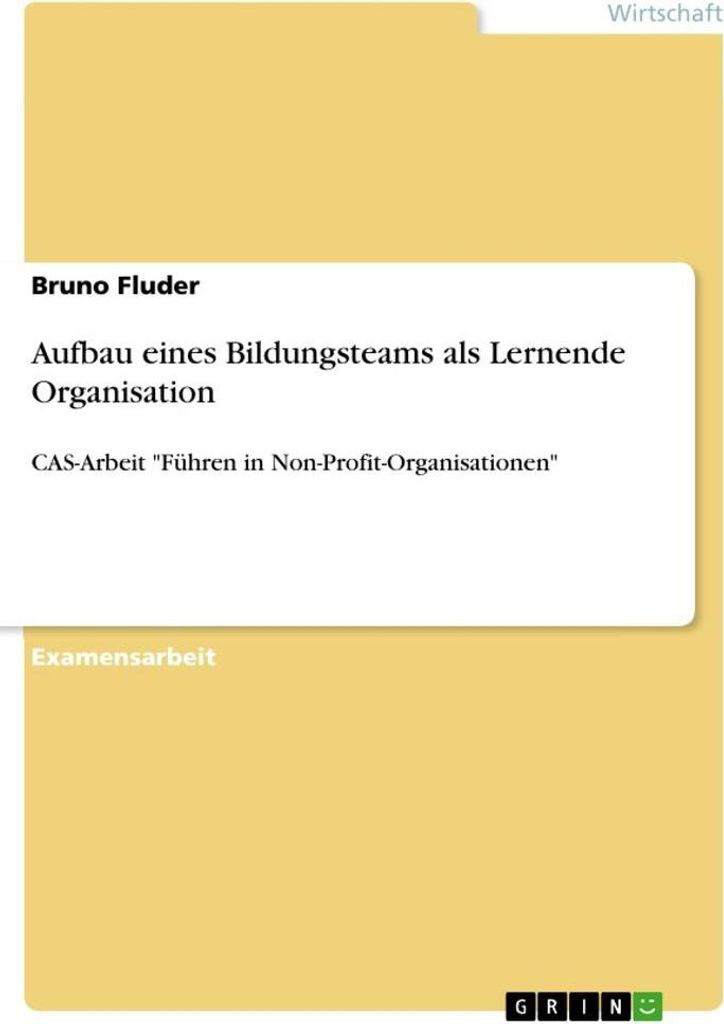Aufbau eines Bildungsteams als Lernende Organisation
