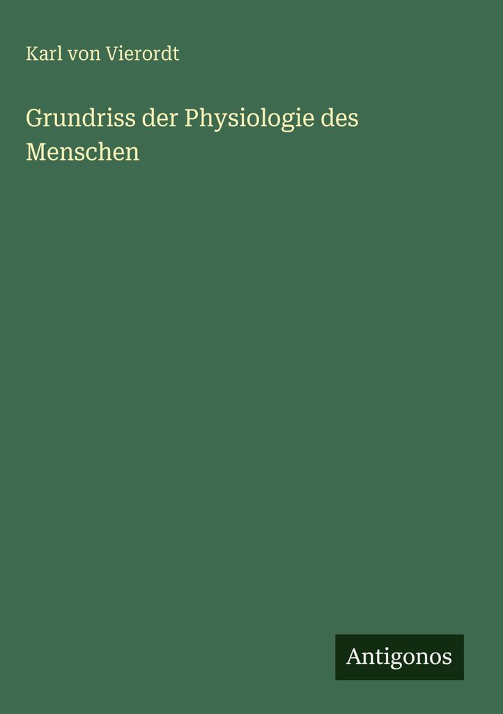 Grundriss der Physiologie des Menschen