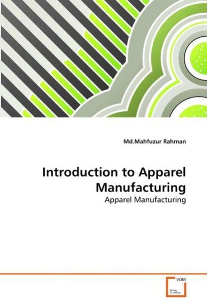 Introduction to Apparel Manufacturing