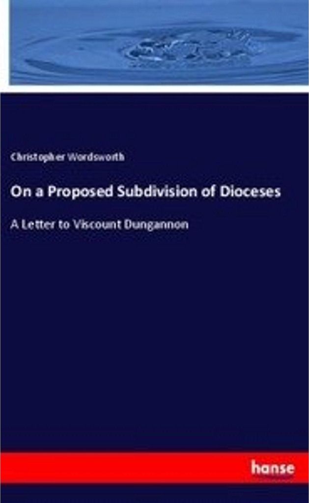 On a Proposed Subdivision of Dioceses