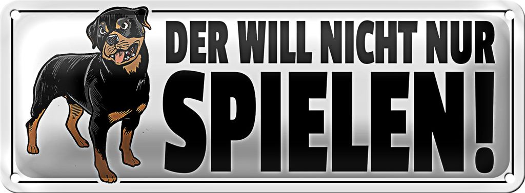 Blechschild Spruch 27x10cm Hund will nicht nur spielen Produktbild 