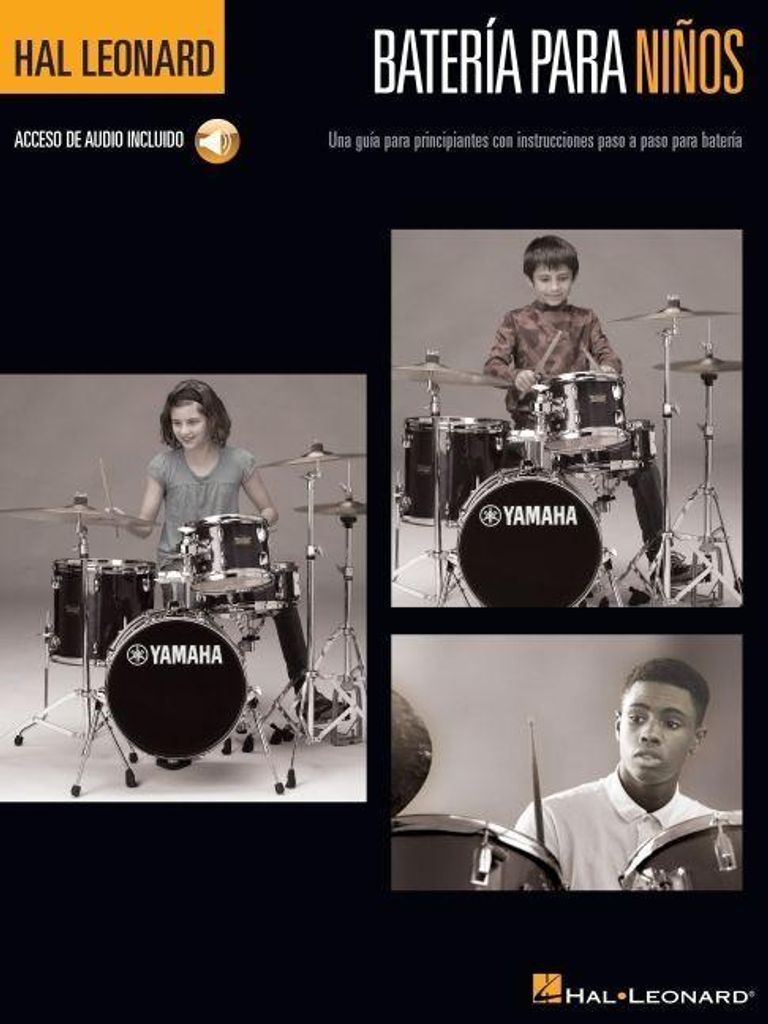 Bateria Para Ninos: Una Guia Para Principiantes Con Instrucciones Paso a Paso Para Bateria - Acceso de Audio Incluido