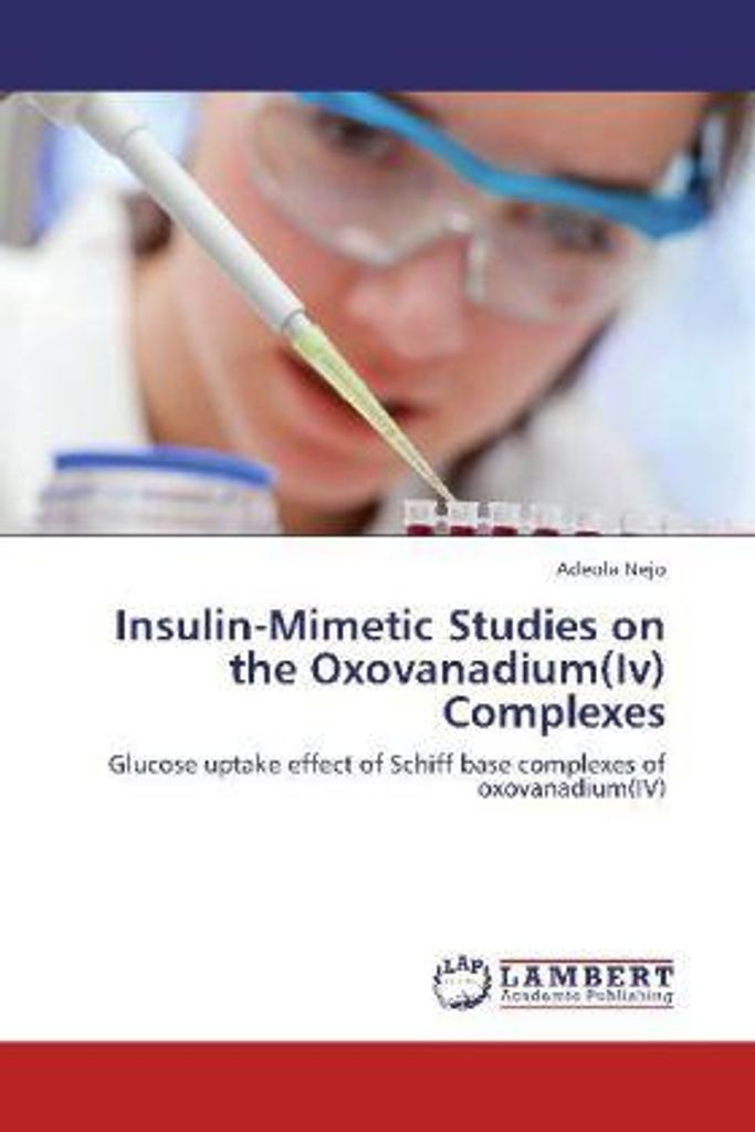 Nejo, A: Insulin-Mimetic Studies on the Oxovanadium(Iv) Comp