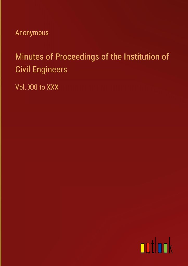 Minutes of Proceedings of the Institution of Civil Engineers