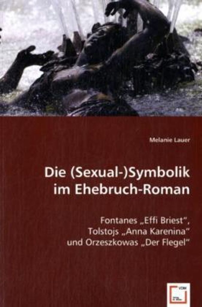 Lauer, M: Die (Sexual-)Symbolik im Ehebruch-Roman