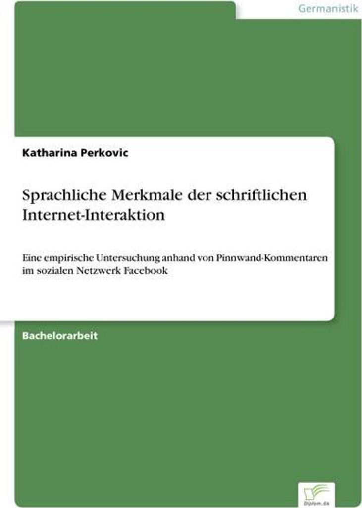 Sprachliche Merkmale der schriftlichen Internet-Interaktion