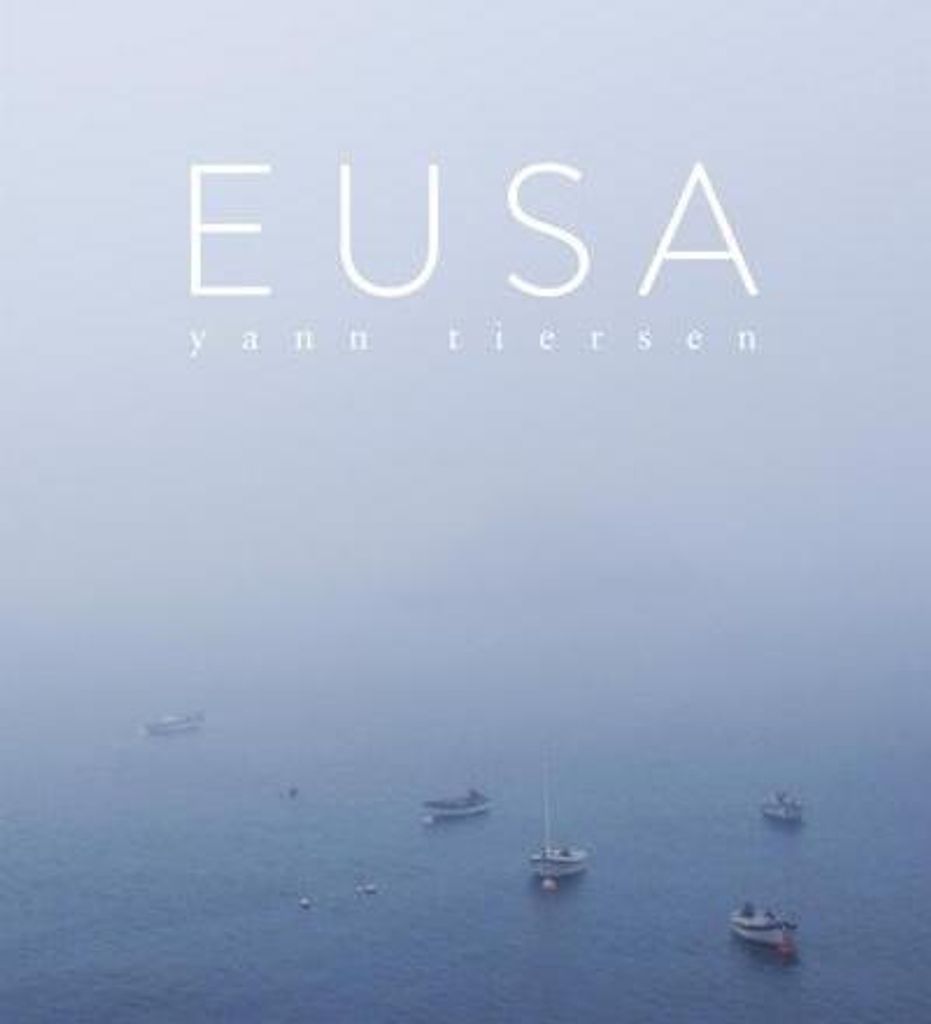 Yann Tiersen - Eusa: Piano Collection