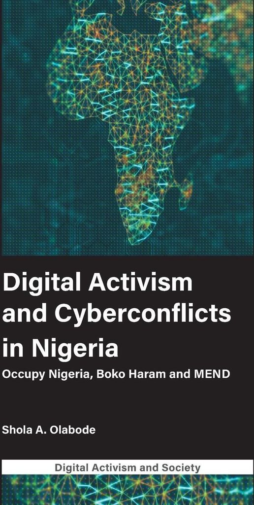 Digital Activism and Cyberconflicts in Nigeria