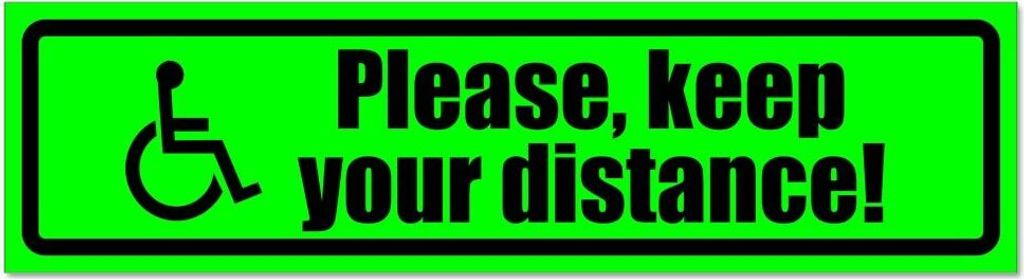 Please Keep Your Distance invertiert - Hinweis Aufkleber Sticker für Auto, Kfz, Fahrrad, PKW, LKWGrün - Schwarz - 30 x 8 cmPlease Keep Your Dista...