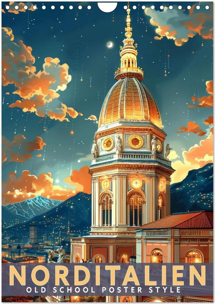 Norditalien - Old School Poster Style (Wandkalender 2026 DIN A4 hoch), CALVENDO Monatskalender