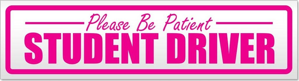 Please Be Patient Student Driver Magnetschild Schild magnetisch