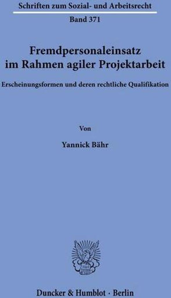 Fremdpersonaleinsatz im Rahmen agiler Projektarbeit.