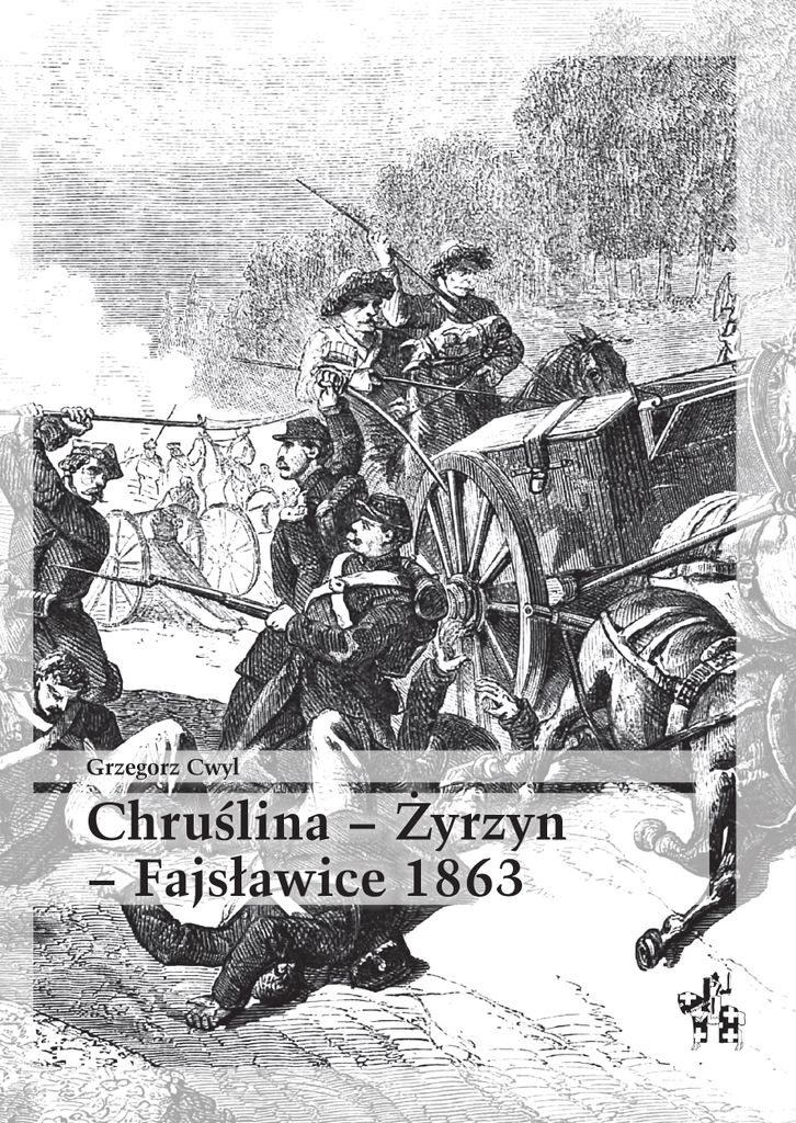 Chruślina Żyrzyn Fajsławice 1863 - Grzegorz Cwyl (Buch auf Polnisch)
