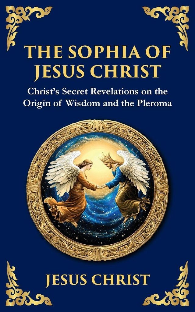 The Sophia of Jesus Christ