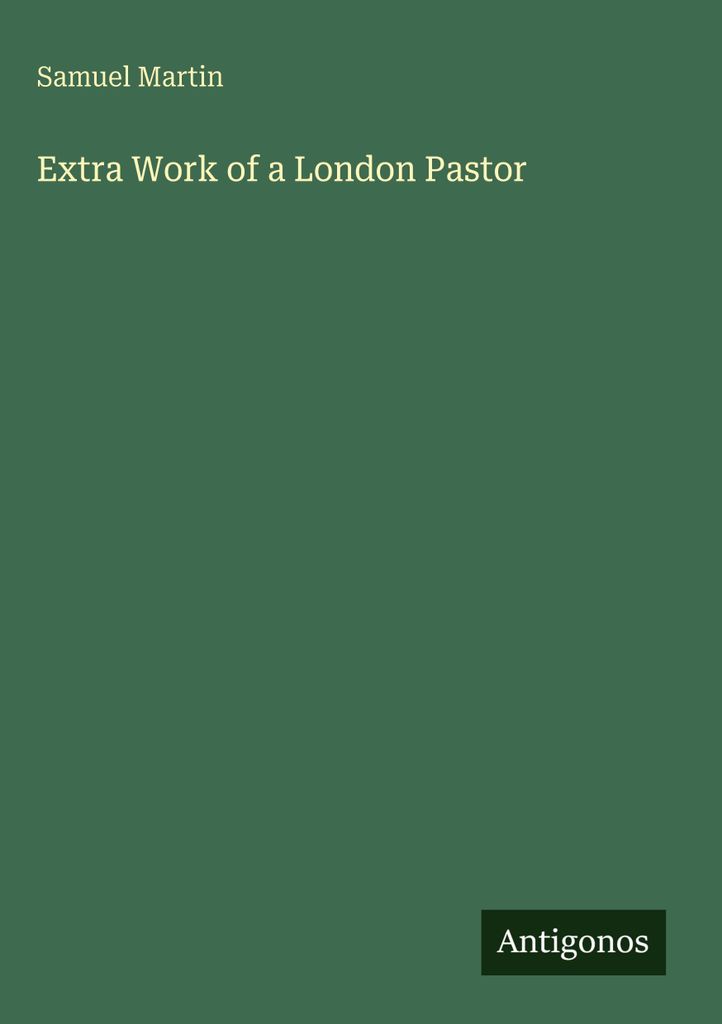 Extra Work of a London Pastor