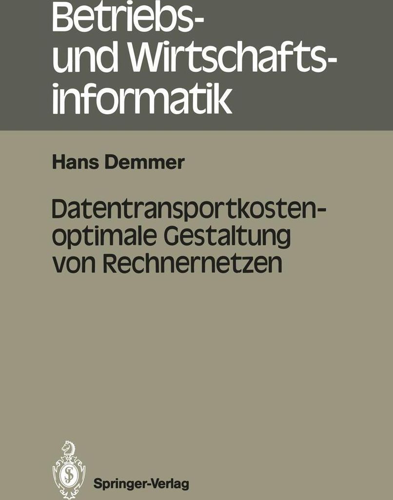 Datentransportkostenoptimale Gestaltung von Rechnernetzen