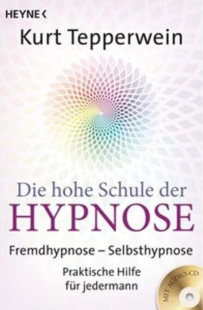 Apprendre l'hypnose avec le livre Die hohe Schule der Hypnose et son CD