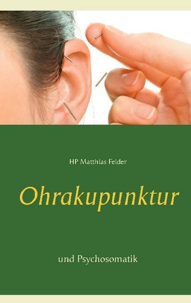Ohrakupunktur und Psychosomatik Produktbild 