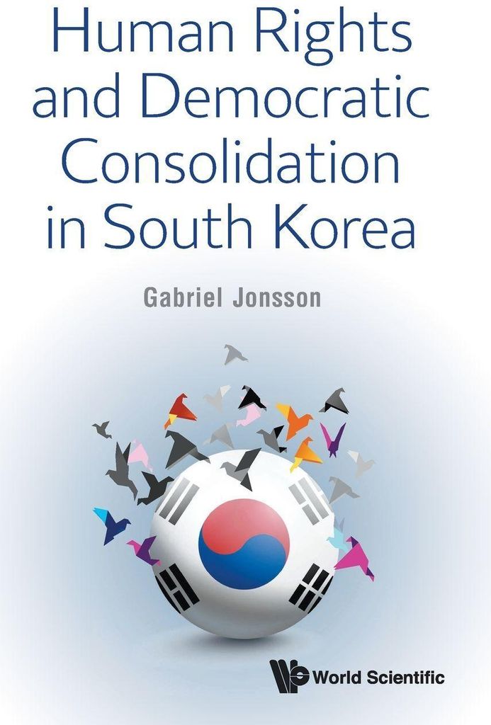 Human Rights And Democratic Consolidation In South Korea