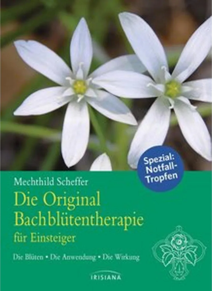 Méthode originale Fleurs de Bach pour débutants : le guide d'initiation