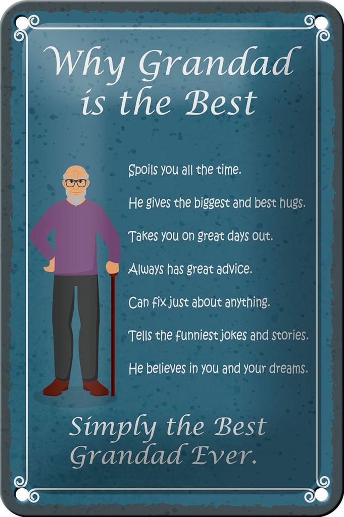 Blechschild Spruch 12x18cm why Grandad is the best Opa