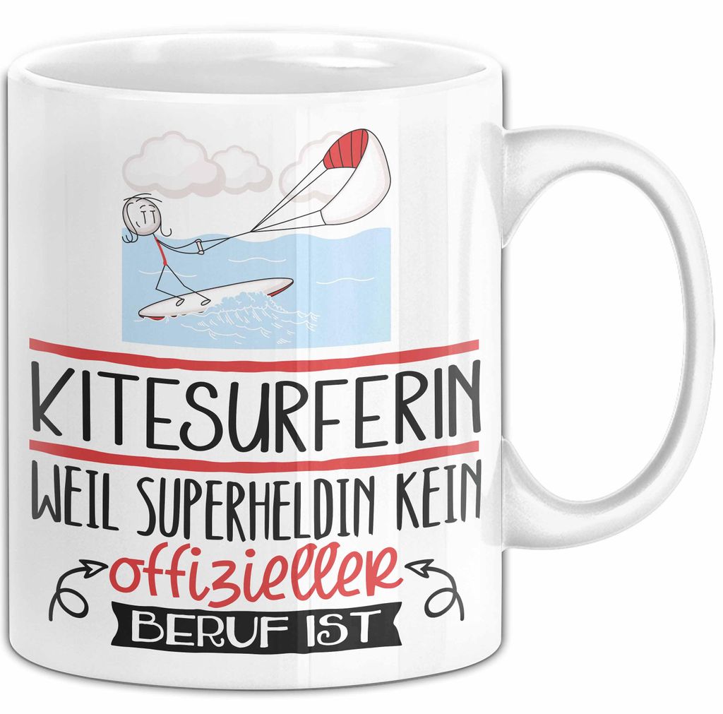 Kitesurferin Geschenk Tasse Lustiger Spruch Kitesurferin Weil Superheldin Kein Offizieller Beruf Ist Geschenkidee (Weiß)