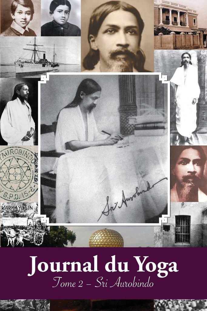 Journal Du Yoga (tome 2): Notes De Sri A – Lingua: Inglese