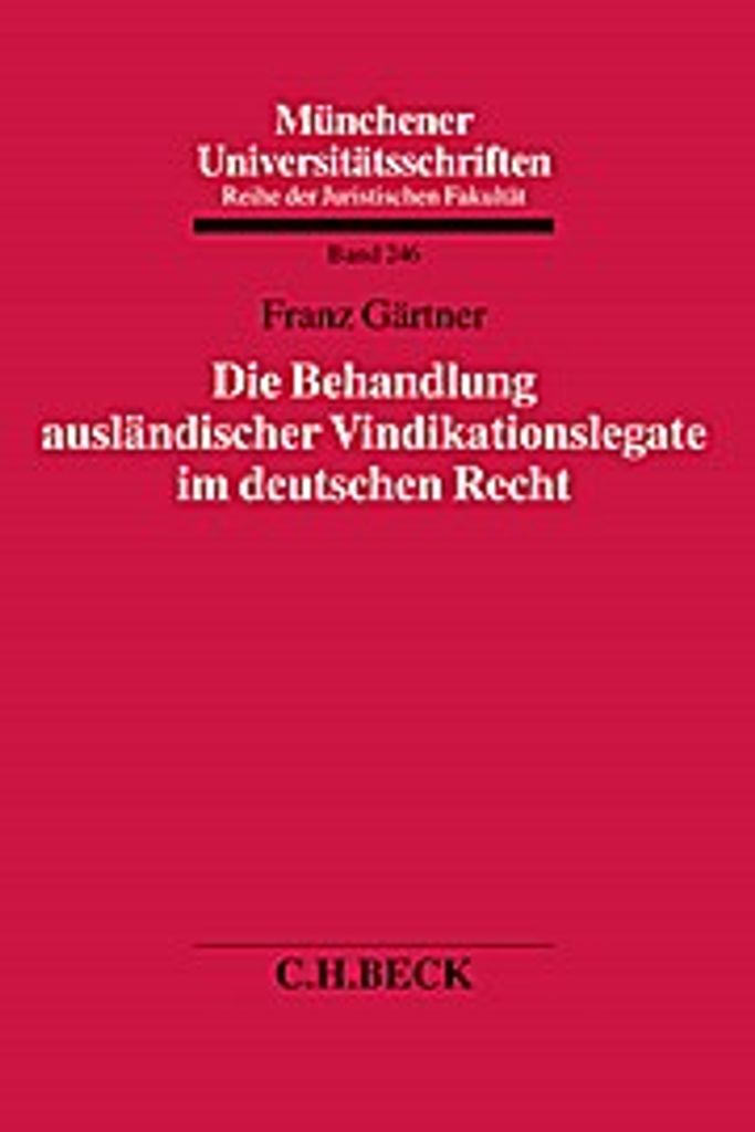 Die Behandlung ausländischer Vindikationslegate im deutschen Recht