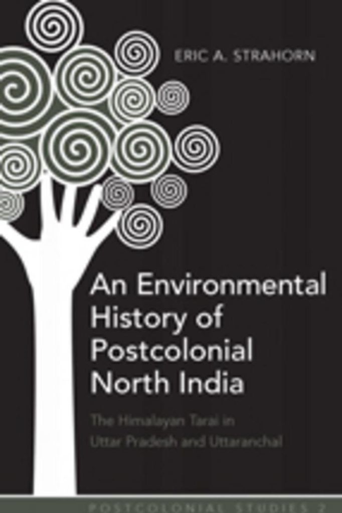 An Environmental History of Postcolonial North India