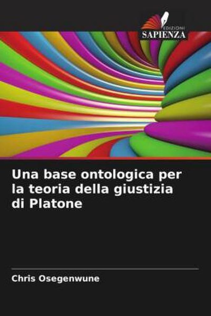 Una base ontologica per la teoria della giustizia di Platone